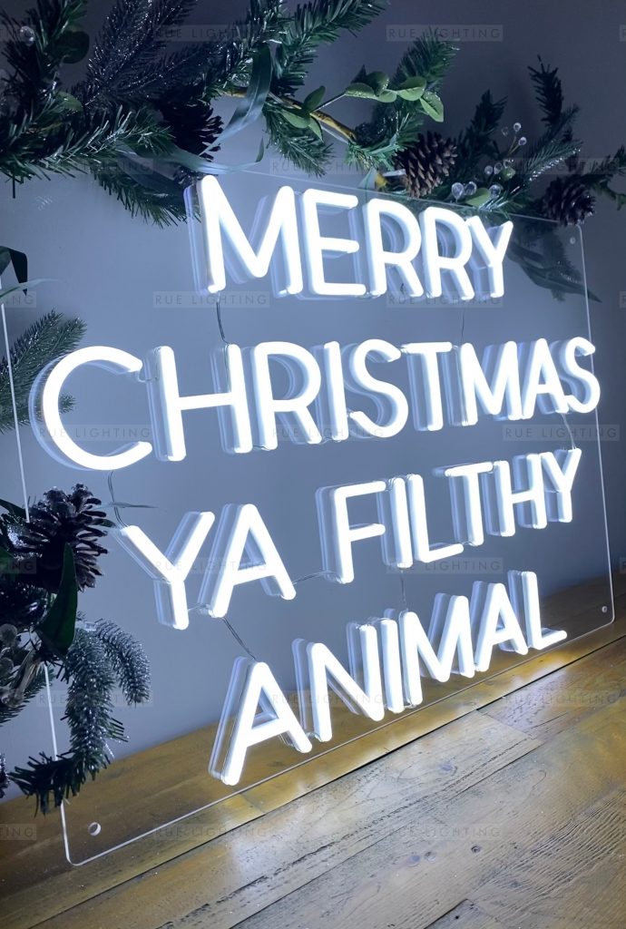 Merry Christmas Ya Filthy Animal - LED Neon Sign – Rue Amusement Lighting